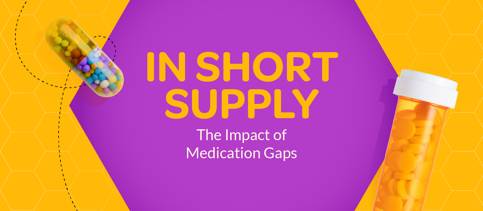 in short supply: the impact of medication gaps